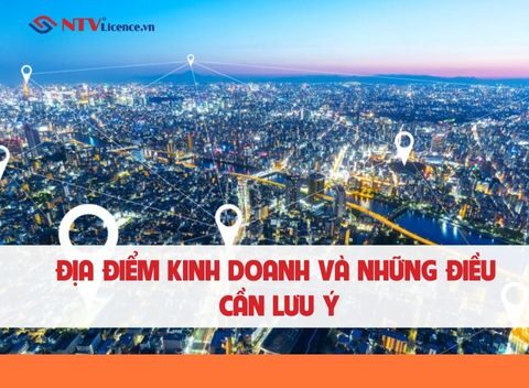 dia-diem-kinh-doanh-va-nhung-dieu-can-luu-y