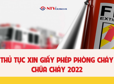 thu-tuc-xin-giay-phep-phong-chay-chua-chay-2022-NTV