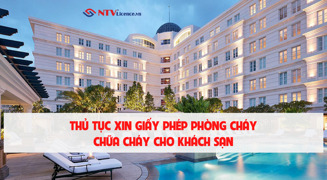 thu-tuc-xin-giay-phep-phong-chay-chua-chay-cho-khach-san-ntv