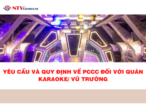 yeu-cau-va-quy-dinh-ve-pccc-doi-voi-quan-karaoke-vu-truong-ntv