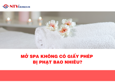 mo-spa-khong-co-giay-phep-bi-phat-bao-nhieu