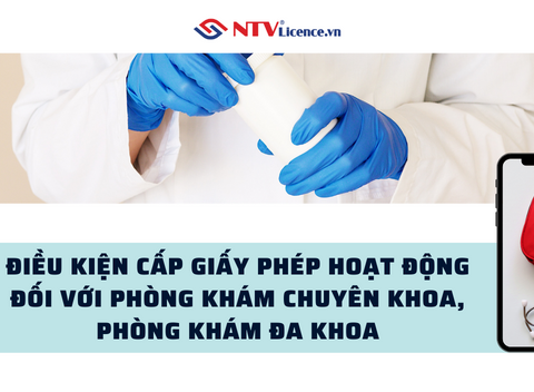 dieu-kien-cap-giay-phep-hoat-dong-doi-voi-phong-kham-chuyen-khoa-phong-kham-da-khoa