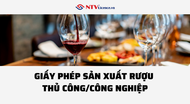 giay-phep-san-xuat-ruou-thu-cong-cong-nghiep